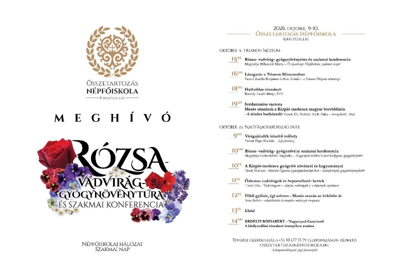 Rózsa-, vadvirág-, gyógynövénytúra és szakmai konferencia az Összetartozás Népfőiskolán
