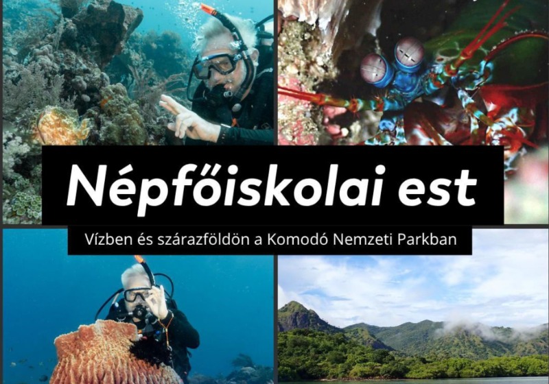 Népfőiskolai est – Vízben és szárazföldön a Komodó Nemzeti Parkban