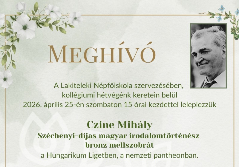 Meghívó Czine Mihály Széchenyi-díjas magyar irodalomtörténész szoboravató ünnepségére