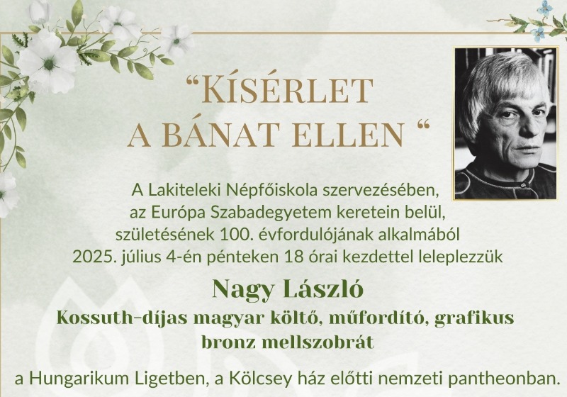 Szoboravatás - Nagy László, Kossuth-díjas magyar költő, műfordító, grafikus