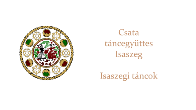 Csata táncegyüttes, Isaszegi táncok
